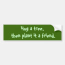 Search for plant a tree bumper stickers Earth