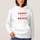 Search for bright hoodies Merry and bright