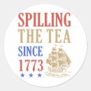 Search for spill the tea stickers 4th of july