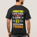 Search for 11 year wedding anniversary tshirts Funny