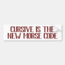 Search for handwriting bumper stickers Cursive