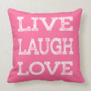 Search for live laugh love pillows Pink