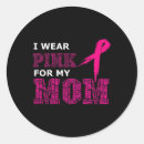 Search for mom with breast cancer stickers Awareness
