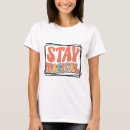 Search for stay positive tshirts Encouragement