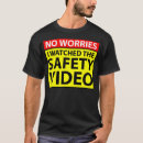 Search for funny safety tshirts Video