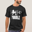 Search for poodle tshirts Pets