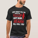 Search for bear jokes tshirts Bears
