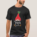 Search for christmas gnome tshirts Papa
