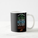 Search for save a tree mugs Forest