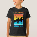 Search for funny kayaking tshirts Water