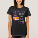 Search for my broom broke tshirts Witch