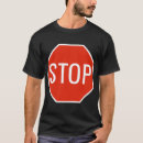 Search for stop sign tshirts Driving