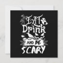 Search for eat drink and be scary invitations Black and white