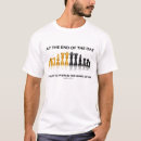 Search for at end of the day tshirts Humour