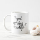 Search for good morning beautiful mugs Anniversary