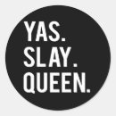 Recherche de slay queen Cool