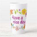 Search for nice day mugs Slogan