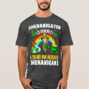 Search for shenanigator tshirts Saint patricks day