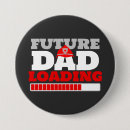 Search for dad to be buttons Party