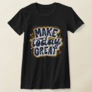 Search for inspirational tshirts Trendy