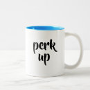 Search for perks mugs Funny