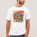 Search for funk tshirts Retro