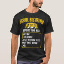 Recherche de school bus driver tshirts Conducteur