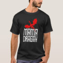 Search for mother of dragons tshirts Mama