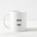 Search for funny but first mugs Humor