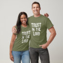 Search for trust in the lord tshirts Jesus