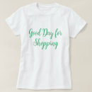 Search for good day tshirts Popular