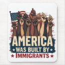 Search for immigrants mousepads Immigration