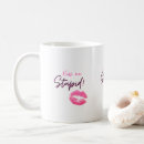 Search for kiss me mugs Quote