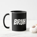 Search for funny teen mugs Quote