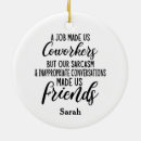 Search for co worker ornaments Friends