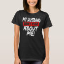Search for my husband tshirts About
