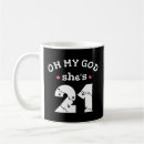 Search for 21 year mugs Funny 21st birthday