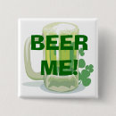 Search for beer me buttons Ireland
