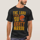 Search for christian warrior tshirts Lord