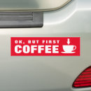 Search for coffee bumper stickers Lover