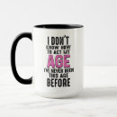 Search for funny age mugs Typography