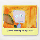 Search for mess mousepads Humour