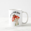 Search for fun guy mugs Mushroom