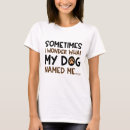 Search for whats my name tshirts Humour