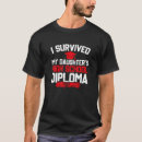 Search for graduates daughter tshirts Survived