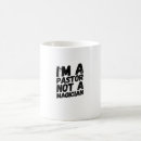 Search for pastor funny mugs Preacher