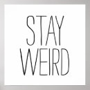 Search for weird posters Stay