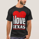 Search for i heart texas tshirts State