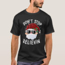 Search for believin tshirts Stop