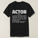 Recherche de actor tshirts Acteur